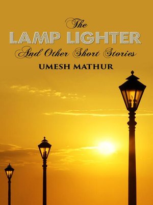 cover image of The Lamp Lighter and Other Short Stories